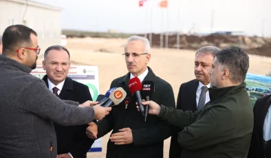 Ulaştırma Bakanı Uraloğlu, Şanlıurfa’da önemli bir ticaret koridorunun hayata geçirileceğini açıkladı